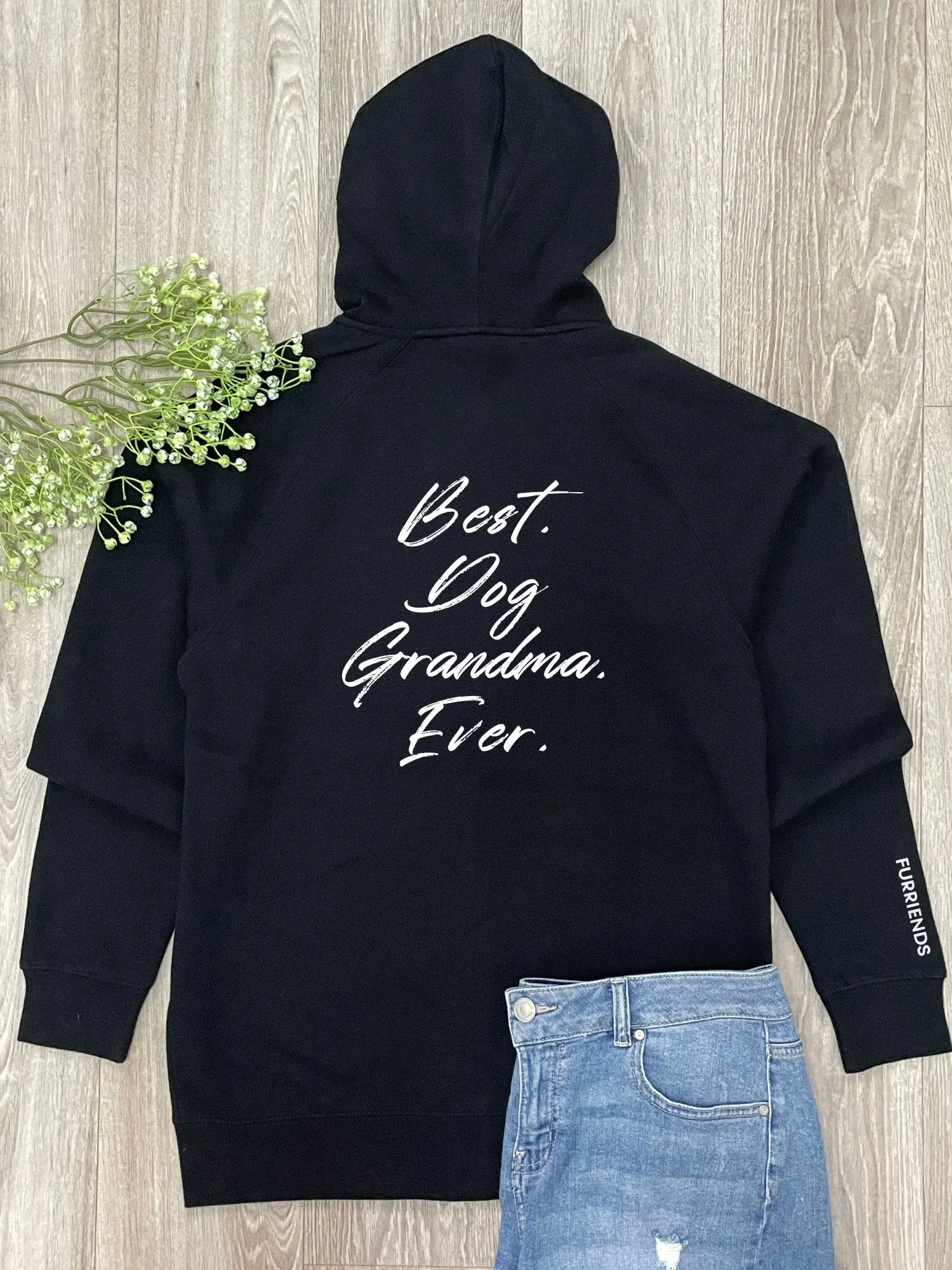 Best. Dog Grandma. Ever. Zip Front Hoodie