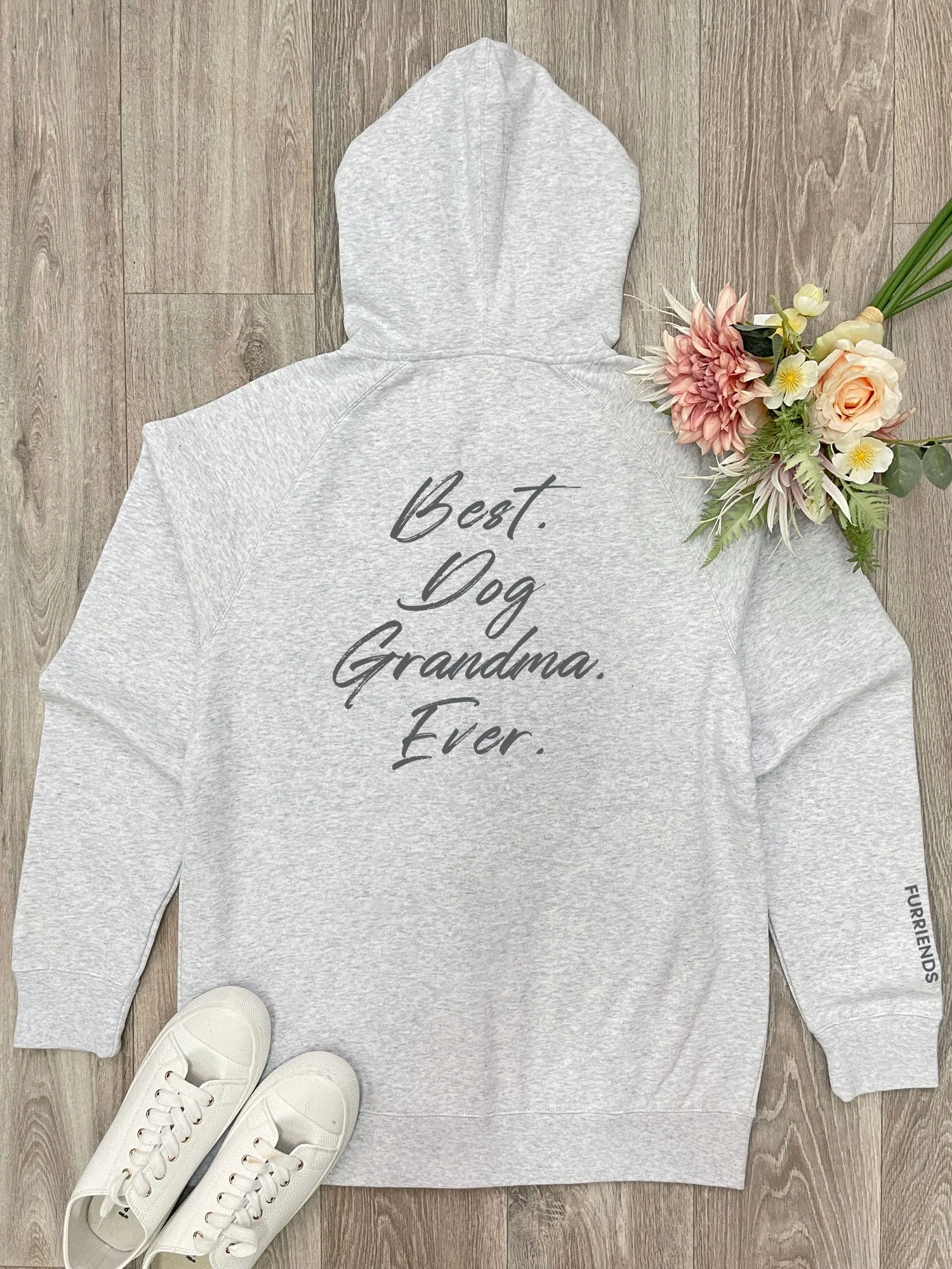 Best. Dog Grandma. Ever. Zip Front Hoodie